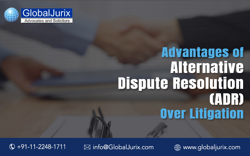 Advantages of ADR Over Litigation