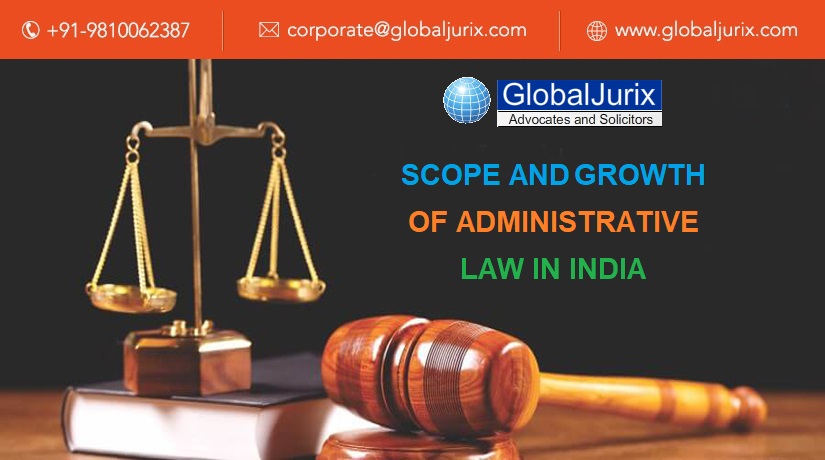 Scope and Growth of Administrative Law