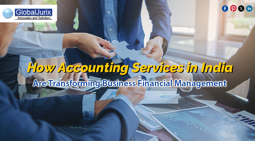 How Accounting Services in India Are Transforming Business Financial Management