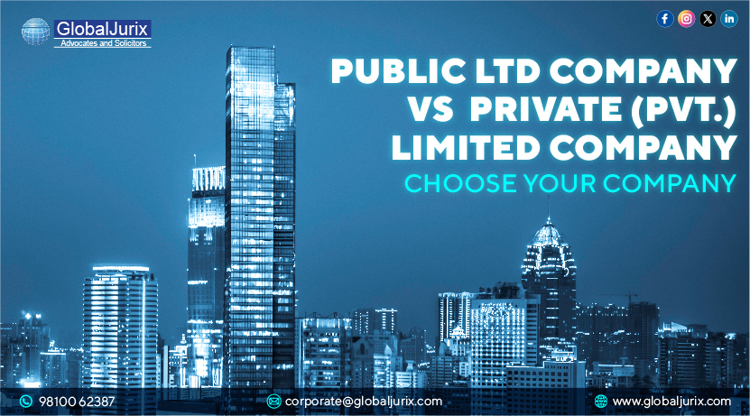 Public Ltd Company Vs Private (Pvt.) Limited Company - Choose your Company