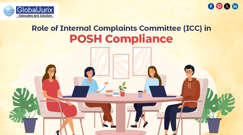 Role of Internal Complaints Committee (ICC) in POSH Compliance