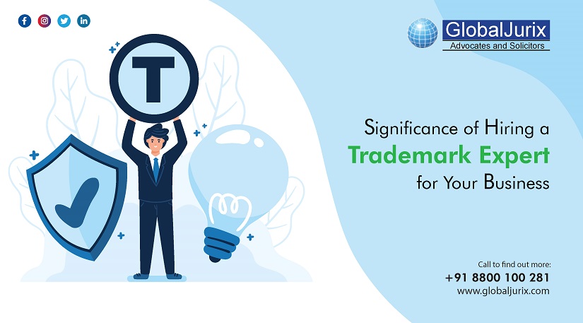 Significance of Hiring a Trademark Expert for Your Business