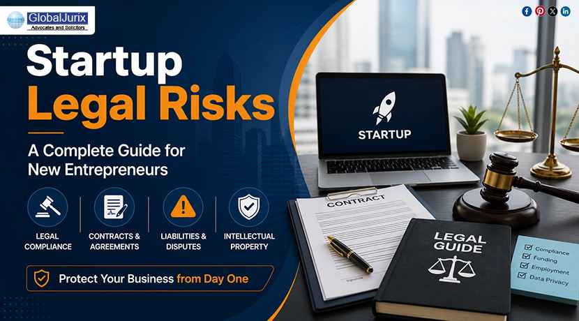 Startup Legal Risks: A Complete Guide for New Entrepreneurs