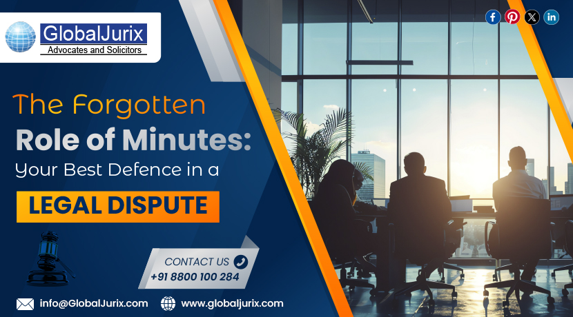 The Forgotten Role of Minutes: Your Best Defence in a Legal Dispute