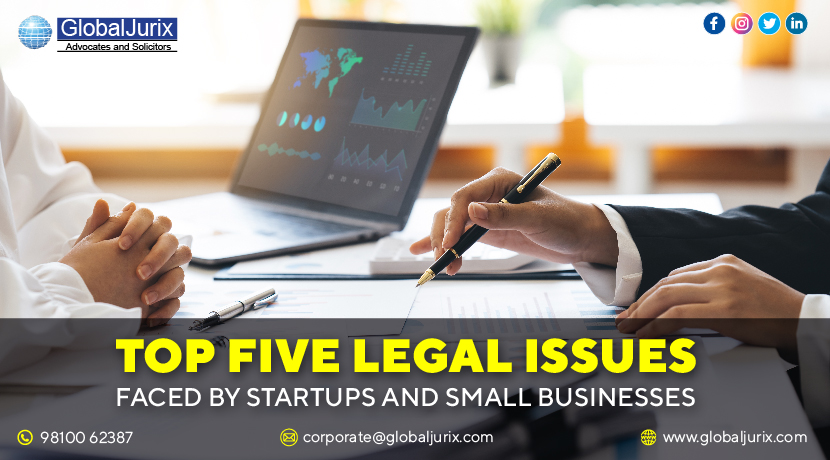 Top Five Legal Issues Faced by Startups and Small Businesses
