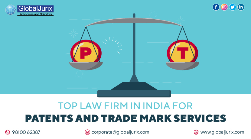 Top Law Firm in India for Patents and Trade Mark Services