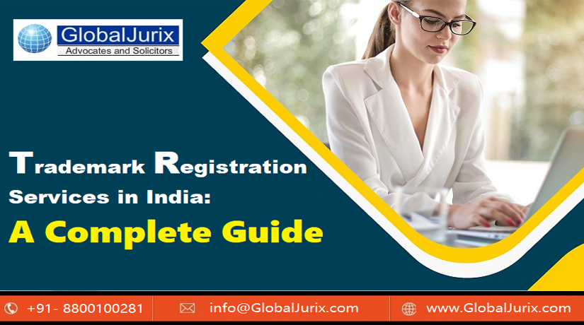 Trademark Registration Services in India: A Complete Guide | Global Jurix