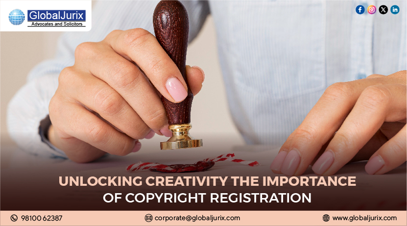 Unlocking Creativity: The Importance of Copyright Registration