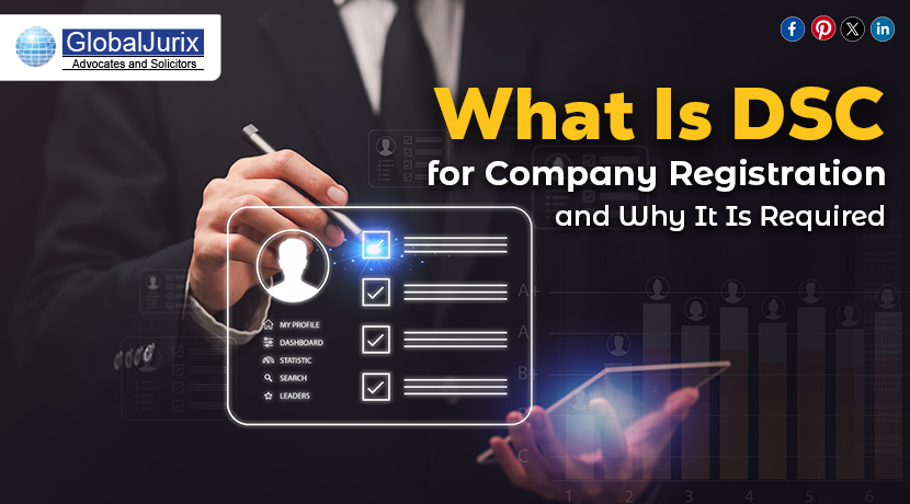 What Is DSC for Company Registration and Why It Is Required